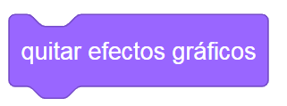 Scratch 3 - Quitar efectos gráficos
