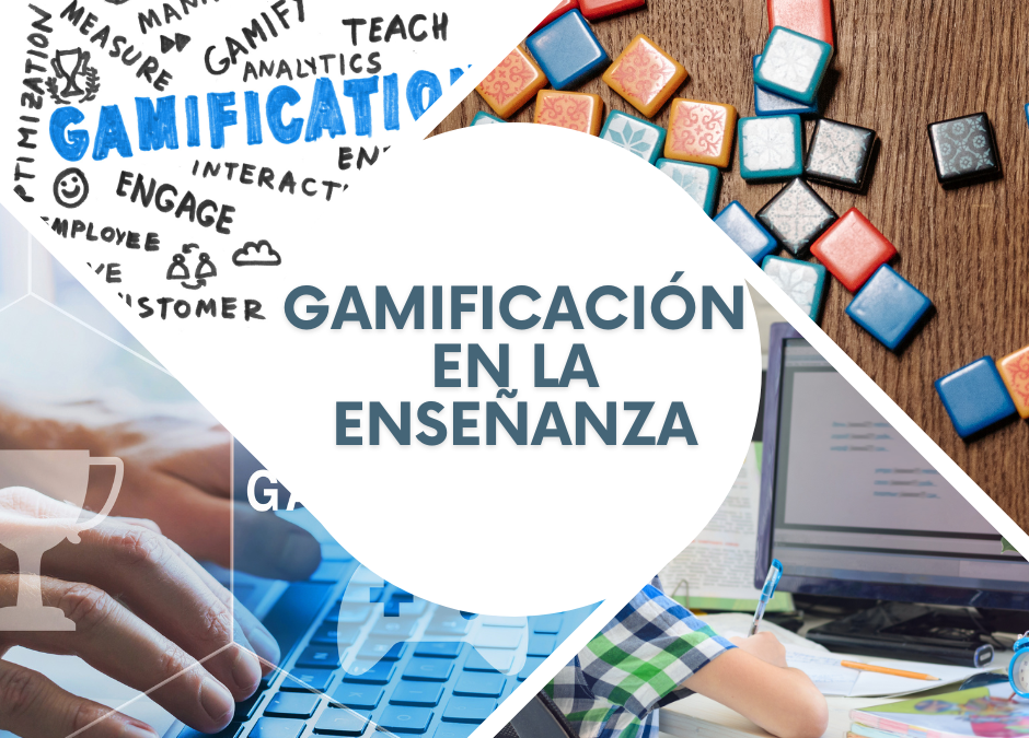 Gamificación en la Enseñanza